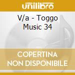 V/a - Toggo Music 34 cd