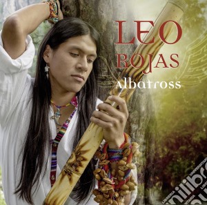 Leo Rojas - Albatross cd musicale di Rojas, Leo