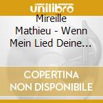 Mireille Mathieu - Wenn Mein Lied Deine Seel cd