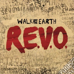 Walk Off The Earth - R.e.v.o. cd musicale di Walk Off The Earth