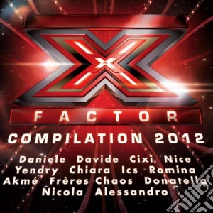 X factor 2012 compilation cd musicale di Artisti Vari