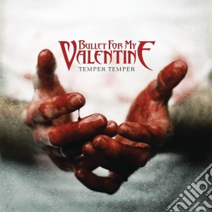 Bullet For My Valentine - Temper Temper (Deluxe Version) cd musicale di Bullet For My Valentine