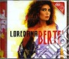 Loredana Berte' - Un'Ora Con... cd