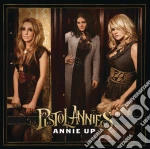 Pistol Annies - Annie Up cd
