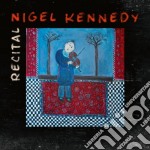 Nigel Kennedy: Recital