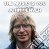 Music Is You (The): A Tribute To John Denver / Various cd