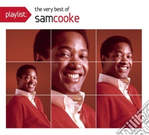 Sam Cooke - Playlist: The Very Best Of Sam Cooke cd musicale di Sam Cooke