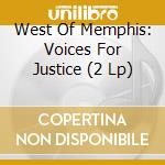 West Of Memphis: Voices For Justice (2 Lp) cd
