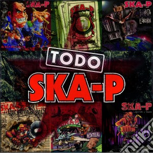 Ska-P - Todo Ska-P (Cd+Dvd) cd musicale di Ska-p