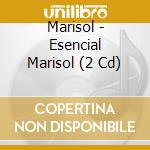 Marisol - Esencial Marisol (2 Cd) cd