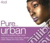 Pure... Urban 4 Cds (4 Cd) cd