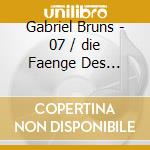 Gabriel Bruns - 07 / die Faenge Des Windes cd