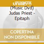 (Music Dvd) Judas Priest - Epitaph cd