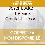 Josef Locke - Irelands Greatest Tenor Sings cd