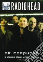 (Music Dvd) Radiohead - Ok Computer: Under Review cd