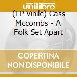 (LP Vinile) Cass Mccombs - A Folk Set Apart vinile
