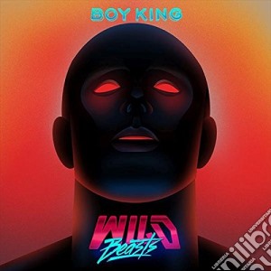 (LP Vinile) Wild Beasts - Boy King - Ltd Ed. Lp + 7