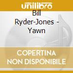 Bill Ryder-Jones - Yawn cd
