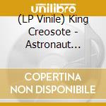 (LP Vinile) King Creosote - Astronaut Meets vinile
