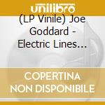 (LP Vinile) Joe Goddard - Electric Lines (2 Lp) lp vinile di Joe Goddard