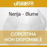 Nerija - Blume cd