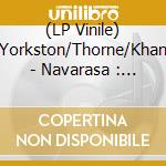 (LP Vinile) Yorkston/Thorne/Khan - Navarasa : Nine Emotions (2 Lp) lp vinile