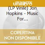 (LP Vinile) Jon Hopkins - Music For Psychedelic Therapy (2 Lp) lp vinile