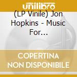 (LP Vinile) Jon Hopkins - Music For Psychedelic Therapy (2 Lp) vinile