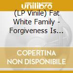 (LP Vinile) Fat White Family - Forgiveness Is Yours (Clear Vinyl) vinile