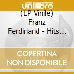 (LP Vinile) Franz Ferdinand - Hits To The Head (2 Lp) lp vinile