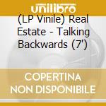 (LP Vinile) Real Estate - Talking Backwards (7