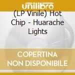 (LP Vinile) Hot Chip - Huarache Lights vinile