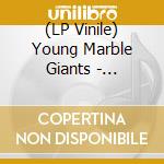 (LP Vinile) Young Marble Giants - Colossal Youth - 40Th Anniversary Edition vinile