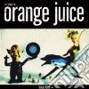 Orange Juice - Texas Fever cd