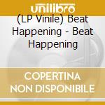 (LP Vinile) Beat Happening - Beat Happening vinile