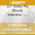 (LP Vinile) My Bloody Valentine - Loveless (Deluxe Edition) lp vinile