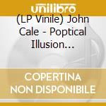(LP Vinile) John Cale - Poptical Illusion (Translucent Orange Vinyl) vinile