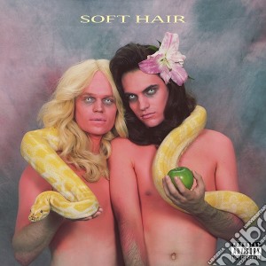 Soft Hair - Soft Hair cd musicale di Hair Soft