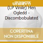 (LP Vinile) Hen Ogledd - Discombobulated vinile