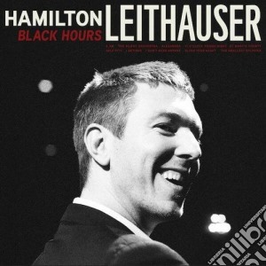 (LP Vinile) Hamilton Leithauser - Black Hours lp vinile di Leithauser Hamilton