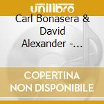 Carl Bonasera & David Alexander - Tandem (84) cd musicale di Carl Bonasera & David Alexander