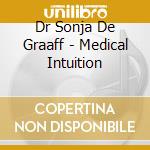 Dr Sonja De Graaff - Medical Intuition cd