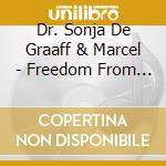 Dr. Sonja De Graaff & Marcel - Freedom From Pain cd