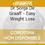 Dr Sonja De Graaff - Easy Weight Loss cd