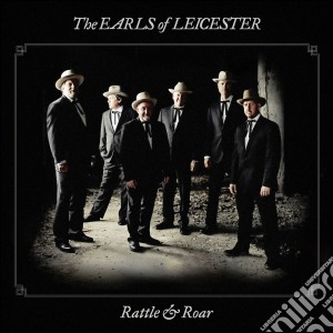 Earls Of Leicester (The) - Rattle And Roar cd musicale di Earls of leicester