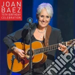 Joan Baez - 75th Birthday Celebration (2 Cd) cd