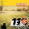 R.E.M. - Reveal cd musicale di R.E.M.