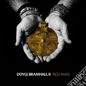 Bramhall Doyle Ii - Rich Man cd musicale di Bramhall Doyle Ii