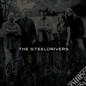 (LP Vinile) Steeldrivers - Steeldrivers lp vinile di Steeldrivers