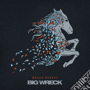 Big Wreck - Grace Street cd musicale di Big Wreck